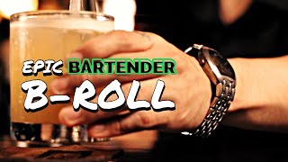 Bartender Epic B-roll (Daniel Schiffer inspired)