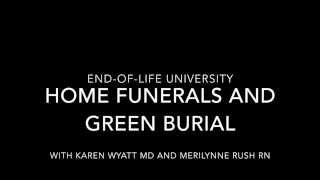 Options for Home Funerals and Green Burial