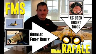FMS - Dassault Rafale - 80mm + Gooniac Firey Booty + RC Geek Thrust Tubes!!!