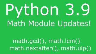 Python 3.9's Math Module Updates