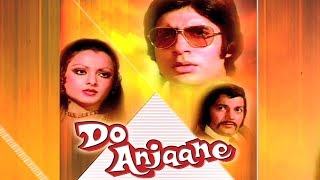 Amitabh Bachchan, Rekha, Prem Chopra | Do Anjaane | Official Trailer