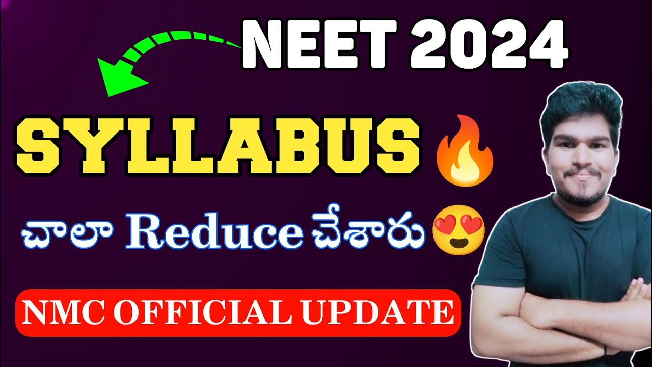 NEET 2024 Syllabus Reduced | Official Update By NMC | Good News ...