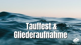 Steinreich Mennoniten Gemeinde - Tauffest \u0026 Gliederaufnahme 2023, 21.05.2023