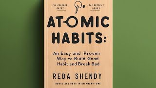 ATOMIC Habits an easy and broven way to build good habitsand break bad