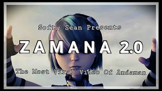 Softy Sean || Zamana || Jamana 2.0 || Jamana Mera Ye Jamana Mera Wo || Jamana Pandemic Andaman
