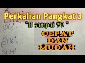 Cara Cepat dan Mudah Perkalian Pangkat 3 || angka mulai dari 11-99