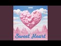 Sweet Heart