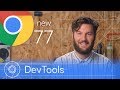 Chrome 77 - What’s New in DevTools
