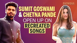 Sumit Goswami & Chetna Pande On Their Song, Zikr Tera And The Remix Culture