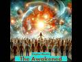 The Awakened