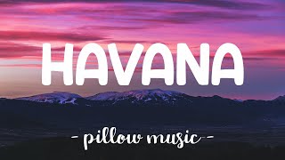 Havana - Camila Cabello (Lyrics) 🎵