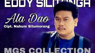 Eddy Silitonga - Ala Dao