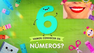 Número 6! » Vamos aprender os NÚMEROS?