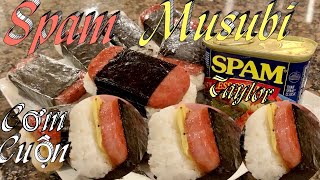 SPAM MUSUBI - Cách Làm Cơm Cuộn Kiểu Hawaiian Đơn Giản Ăn Là Ghiền - The Best Spam Musubi Recipe.