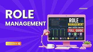 Role Management & RBAC Explained | User Permissions, Access Control Guide