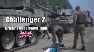 Challenger 2 Main Battle Tank - The British Army Undefeated Tank