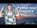 Peace and Purpose (Are You LINKED IN?) | Special Speaker Rob Henson | House of Glory Church