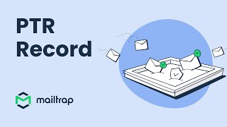 PTR Record (Pointer Records) -  Quick Overview by Mailtrap