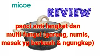 Review panci micoe. Panci anti lengket dan multi fungsi