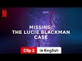 Missing: The Lucie Blackman Case (Clip 2) | Trailer in English | Netflix