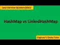 HashMap vs LinkedHashMap || Java interview question 2021