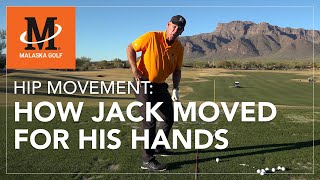 Malaska Golf // Hip Movement: How Jack Nicklaus Moved His Hips For His Hands