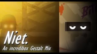 Niet. || Incredibox Mod || Gestalt || Mix