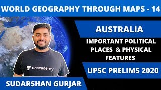 World Geography through Maps for Prelims 2020- Part 14 | Australia | UPSC CSE | Sudarshan Gurjar