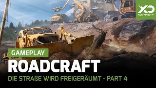 RoadCraft | Die Straße wird freigeräumt - Part 4