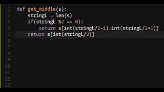 Python - Get The Middle Character | Codewars 7KYU