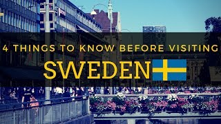 4 Things To Know Before Visiting Sweden 瑞典旅行前需知的4件事