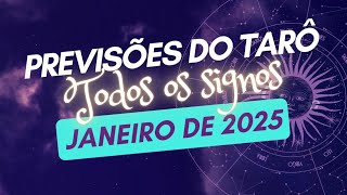 PREVISÕES DO TARÔ: Janeiro de 2025. Todos os signos.