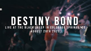 (197 Media) Destiny Bond - 08/20/2023