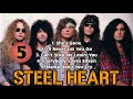 TOP 5 BEST SONGS - STEEL HEART