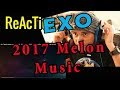 Ellis Reacts #216 // EXO 2017 Melon Music Awards // Forever / The Eve / KoKoBop / Musicians Reaction