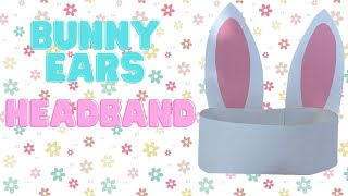 How To Make A Bunny Ears Headband | First Miami Kids