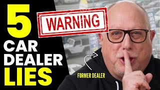 5 Car Salesperson Lies You Need to Know (Before You Buy!)