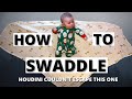 THIS IS THE BEST WAY TO SWADDLE YOUR BABY! | DAD HOW-TO SWADDLE VLOG | THE SUPER SWADDLE METHOD