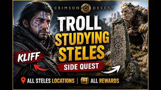 Crimson Desert – Troll Studying Steles Quest Guide (Full Walkthrough)