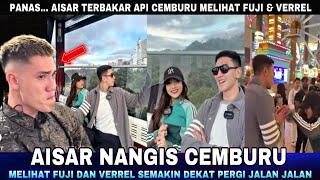 Aisar Panas Cemburu Melihat Fuji di Gandeng Verrel Bramasta Jalan ke Malaysia !!!