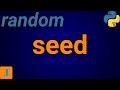 Python Random Seed