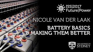 Battery Basics, & Making Them Better — Dr Nicole van der Laak