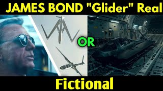 James Bond Glider is real or fictional | Military Glider | Top secret weapons