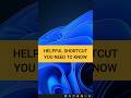 Helpful Shortcuts in Windows 11 You Need To Know