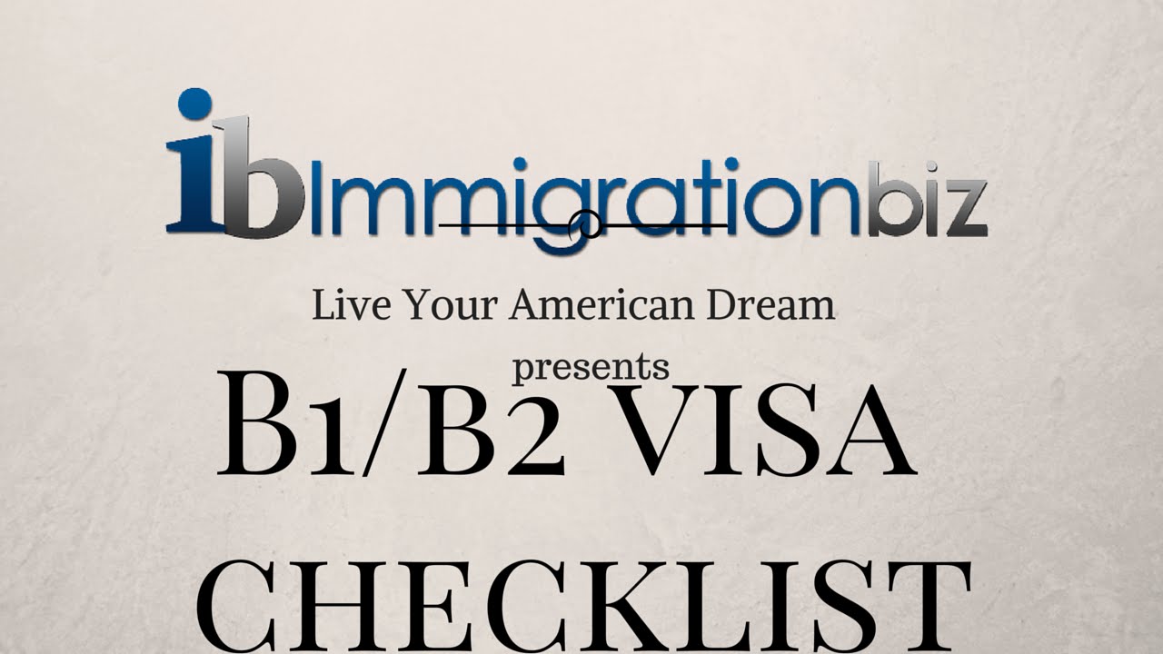 B1/B2 Visa Checklist - YouTube