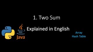 [Leetcode] 1. Two Sum (Explained in English) - Python & Java