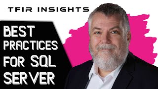 Best Practices For SQL Server
