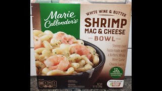 Marie Callender’s White Wine \u0026 Butter Shrimp Mac \u0026 Cheese Bowl Review