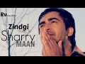 sharry mann meri zindgi ban ja ishq garaari punjabi movie songs