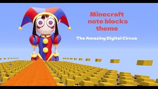 The Amazing Digital Circus - Minecraft Note Blocks Theme